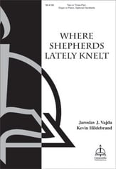 Where Shepherds Lately Knelt Two/Three-Part choral sheet music cover